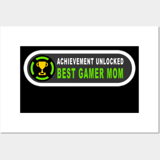 Achievement Unlocked - Best Mom Posters and Art